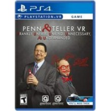 Penn & Teller VR: Frankly Unfair Unkind Unnecessary & Underhanded